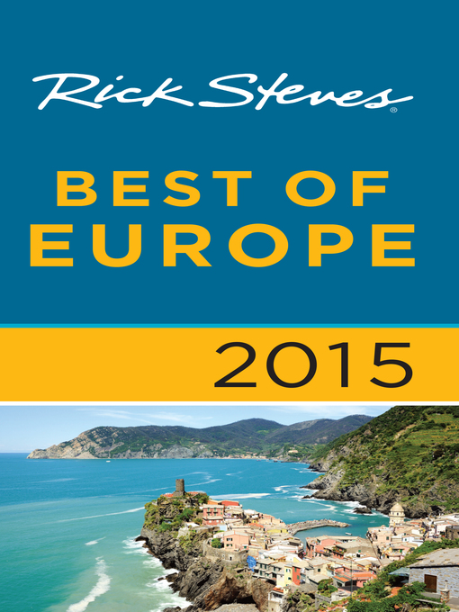 Title details for Rick Steves Best of Europe 2015 by Rick Steves - Available